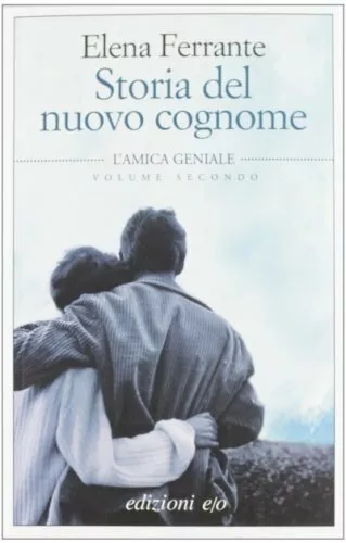 Libro Storia Del Nuovo Cognome. L'amica Geniale - Elena Ferrante