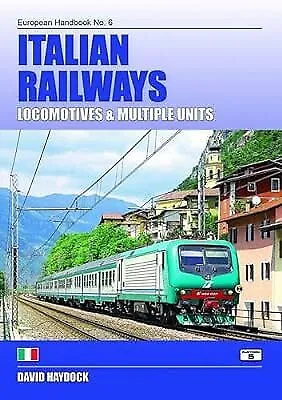 Italian Railways: Locomotives and Multiple Units: 6 (Platform 5 European Handboo