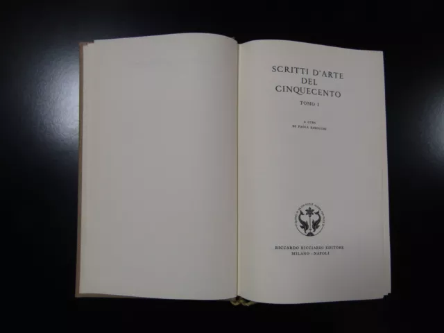 Scritti d'arte del Cinquecento. 2 voll. Ricciardi Editore 1971 / 1973.