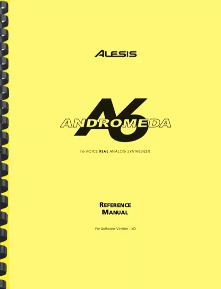 Alesis Andromeda A6 Synthesizer REFERENCE MANUAL