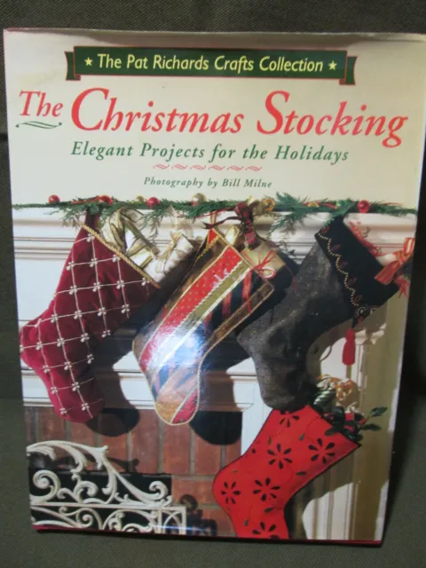 The Christmas Stocking  Book - Pat Richards Crafts Collection 