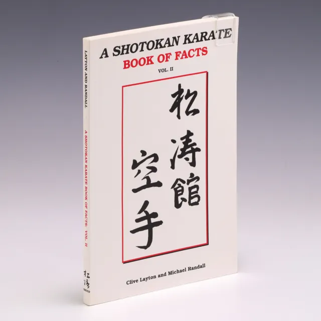 A Shotokan Karate Book of Facts by Clive Layton & Michael Randall; VG