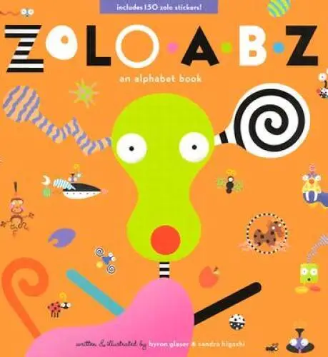 Zolo ABZ: An Alphabet Book - Hardcover By Glaser, Byron - GOOD