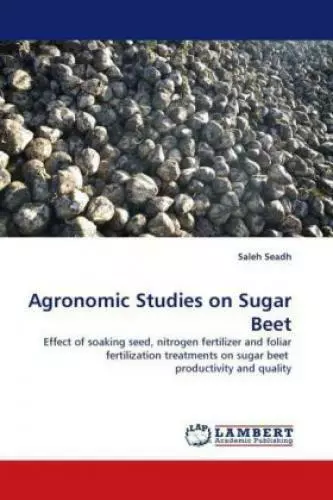 Agronomic Studies on Sugar Beet Effect of soaking seed, nitrogen fertilizer 2385