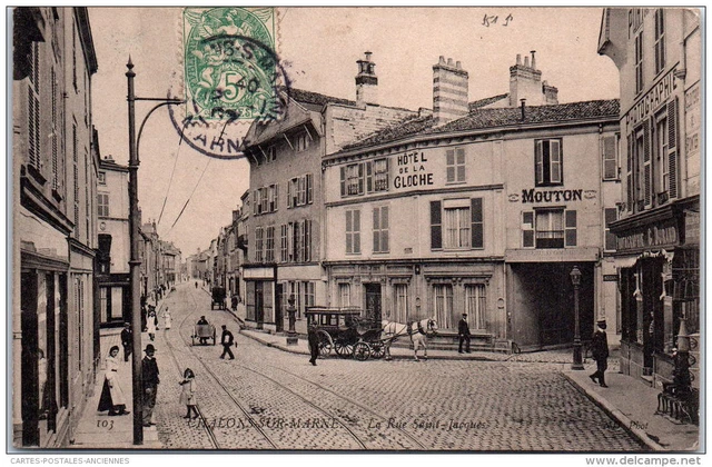 51 CHALONS SUR MARNE - vue de la rue saint jacques
