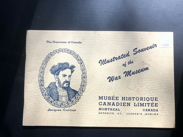 Old Vintage "MUSÉE HISTORIQUE CANADIEN LIMITÉE" Wax Museum, Montreal, CANADA