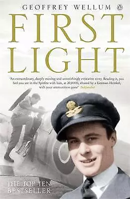 Wellum, Geoffrey : First Light (The Centenary Collection) FREE Shipping, Save £s