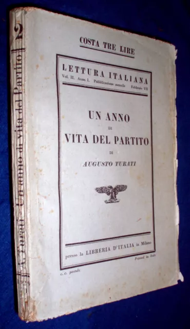 Un anno di vita del partito / Augusto Turati