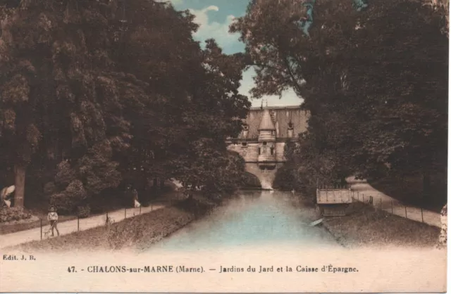 CPA - CHALONS-sur-MARNE - Jardins du Jard et la Caisse d'Epargne