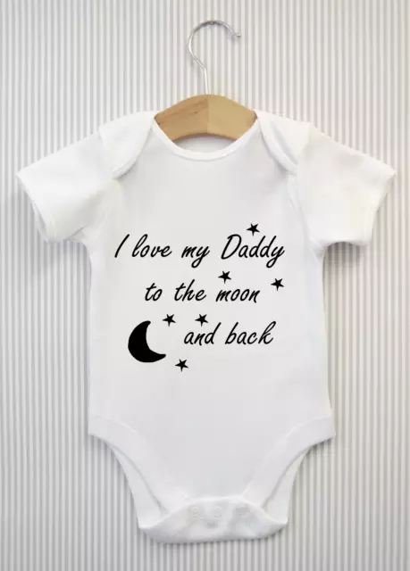 I love my Daddy to the moon & back Babygrow Bodysuit Baby Grow Vest Shower Gift