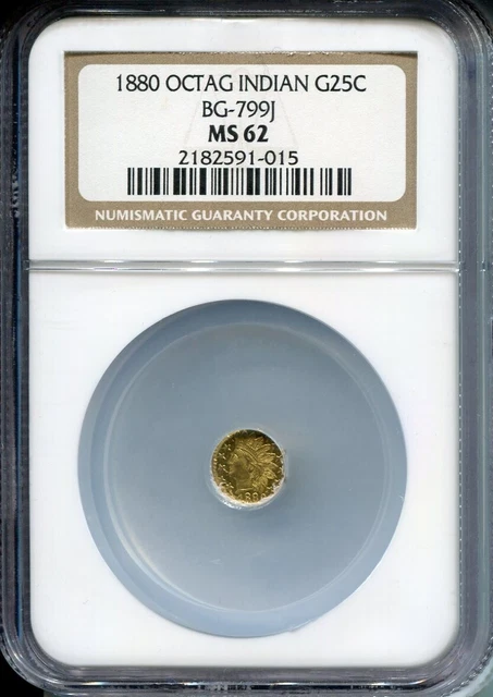 BG-799J 1880 G25c  NGC MS62  California Pioneer Fractional Gold Octag Indian