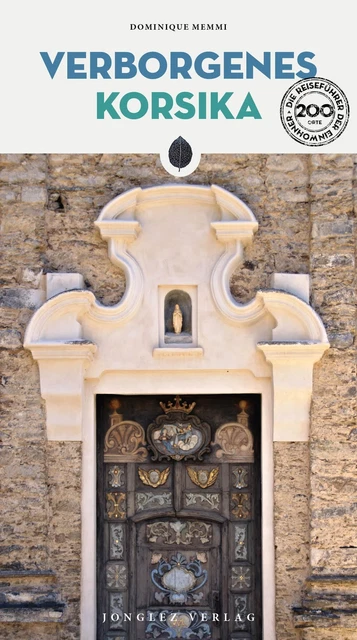 Verborgenes Korsika Dominique Memmi