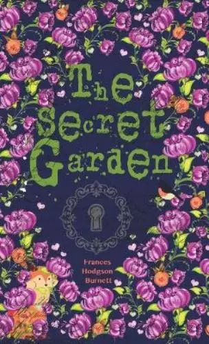 Frances Hodgson Burnett The Secret Garden (Relié)