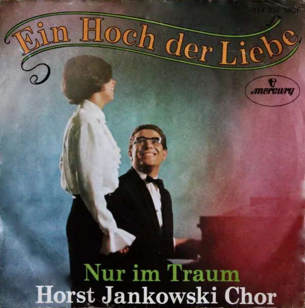 Horst Jankowski-Chor - Ein Hoch Der Liebe (7", Single, Mono) (Very Good Plus (VG