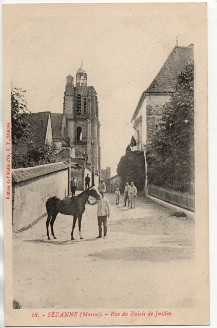 SEZANNE - Marne - CPA 51 - la rue du palais de Justice - cheval