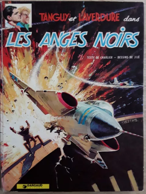 Bd - Tanguy Et Laverdure - Les Anges Noirs -1974 - Dargaud- Charlier-Jije