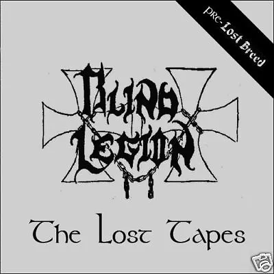 BLIND LEGION Lost Tapes CD Trouble Venom NWOBHM Speed Metal