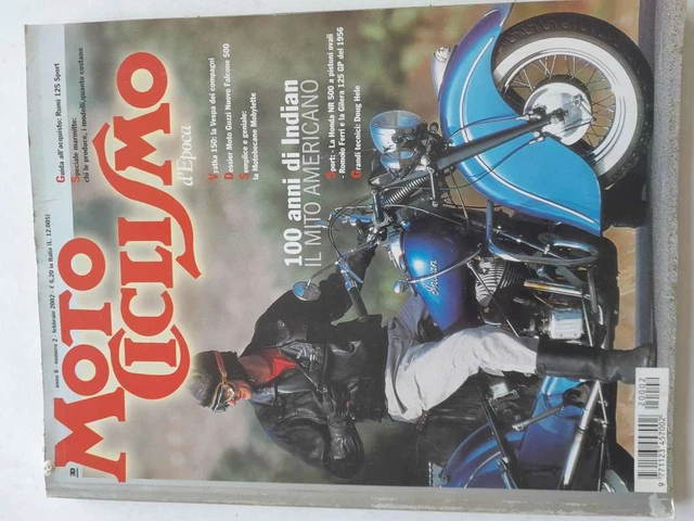 Motociclismo D'epoca Febbraio 2002 100 Anni Di Indian Il Mito Americano