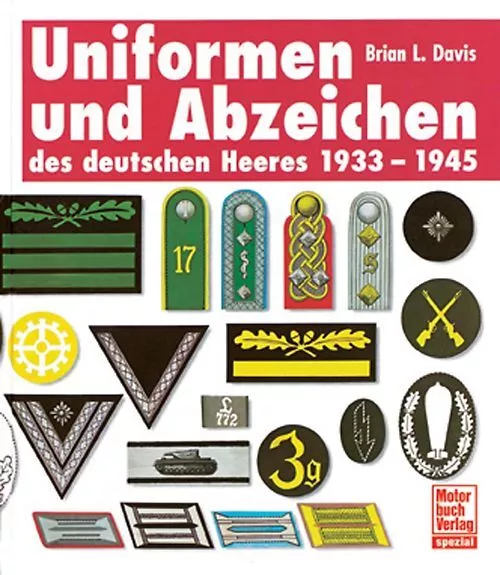 Uniformen und Abzeichen des deutschen Heeres