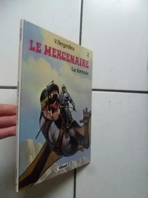 Segrelles / Le Mercenaire  2 /  La Formule  / Glenat  /  Eo