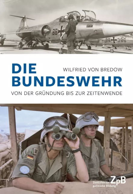 Die Bundeswehr. Von der Gründung bis zur Zeitenwende | Bredow | Buch | 2023⭐⭐⭐⭐⭐
