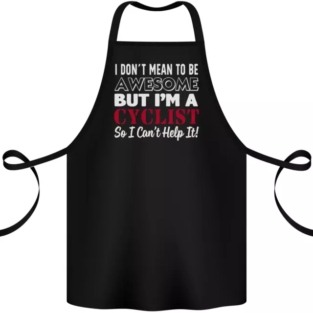 Grembiule da ciclista Cycling I Dont Mean to Be Awesome 100% biologico