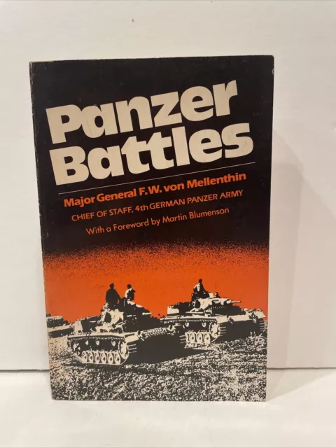 Panzer Battles: A Study of the Employment of Armor in the Second World War.
