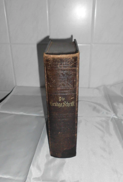 Die Bibel oder die ganze Heilige Schrift Berlin 1881 Hofbuchdruckerei