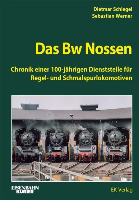 Das Bw Nossen Dietmar Schlegel