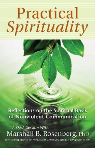 Marshall B. Rosenberg Practical Spirituality (Poche)