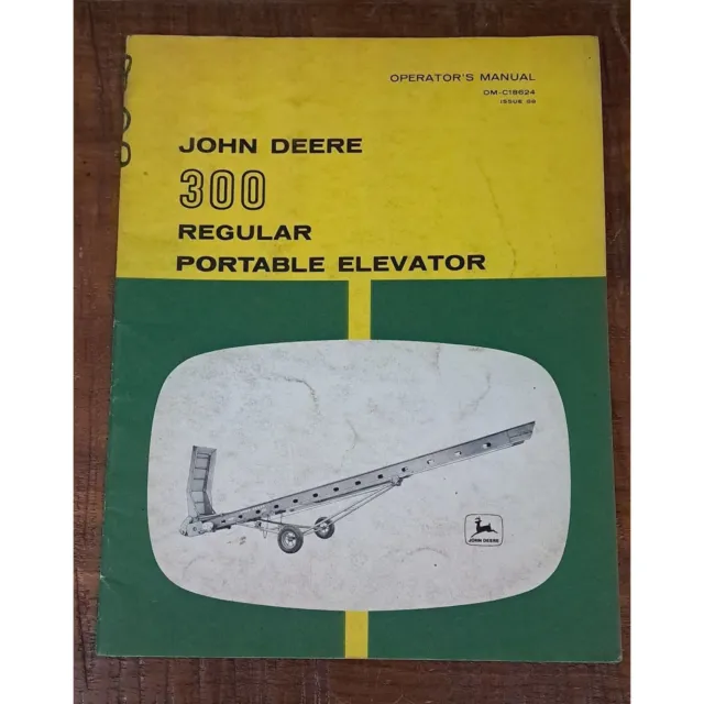 John Deere 300 Regular Portable Elevator Operator's Manual