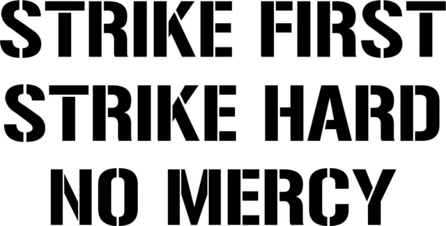 Strike First Strike Hard No Mercy vinyl decal sticker Cobra Kai Karate Kid