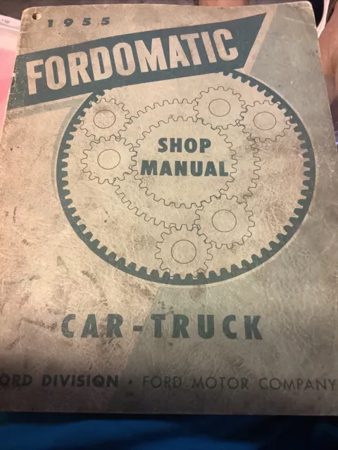 1955 Ford Car Truck  Fordomatic Shop Manual Repair Service