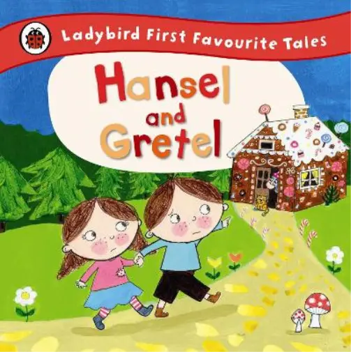 Ailie Busby Hansel and Gretel: Ladybird First Favourite Tales (Relié)