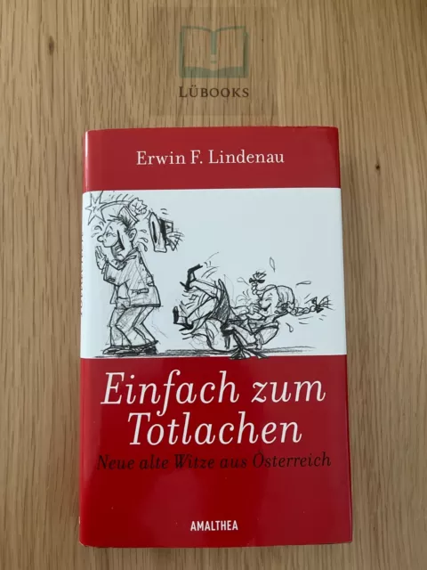 Einfach zum Totlachen - Neue alte Witze aus Österreich | Buch | Zustand SEHR GUT