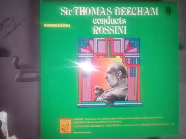 Gioacchino Rossini, The London Philharmonic Orchestra, Sir Thomas Beecham - S...