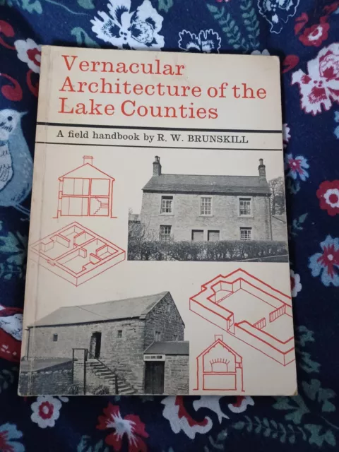 Illustrated Handbook of Vernacular Architecture by R. W. Brunskill...