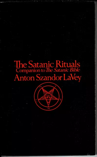 Les Rituels Sataniques Compagnon De La Bible Satanique Anton Lavey Satanisme