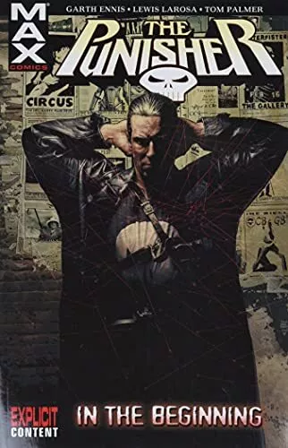 Punisher Max Volume 1: In The Beginnin..., Ennis, Garth