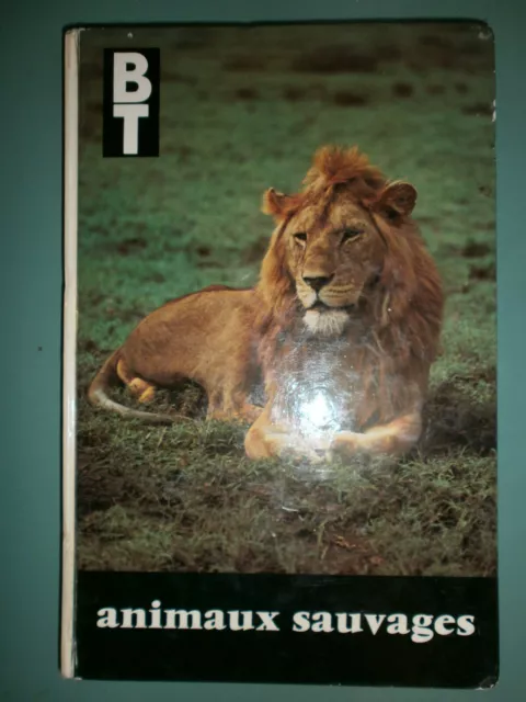 Album 114 pages BT / Bibliothèque de travail  1976 animaux sauvages