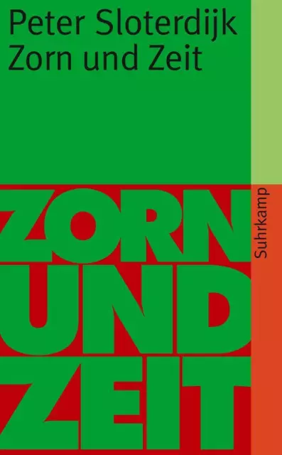 Zorn und Zeit | Peter Sloterdijk | 2008 | deutsch