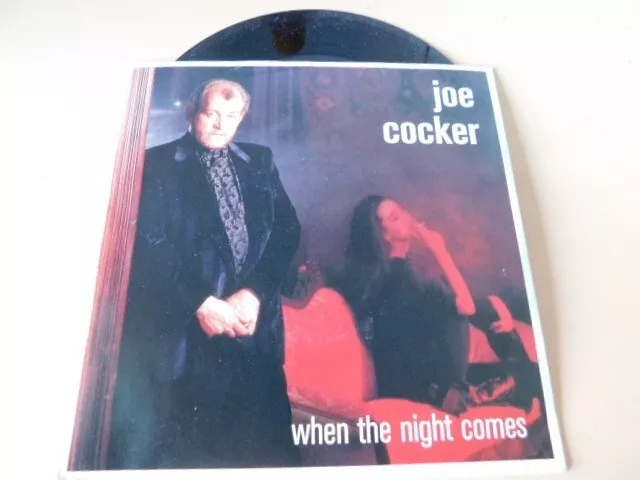 Joe Cocker - When the night comes - 7" Vinyl Single