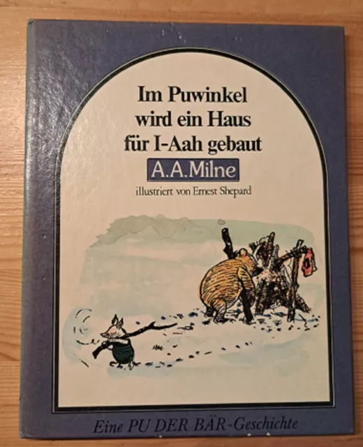 Ill. Kinderbuch HC MF A.A. Milne ...EIN HAUS FÜR I-AAH  Dressler 1979 Z 2