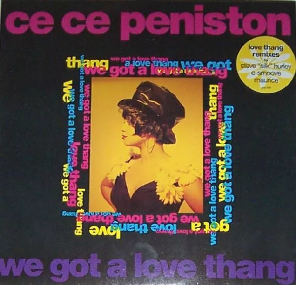 Ce Ce Peniston - We Got A Love Thang (12")