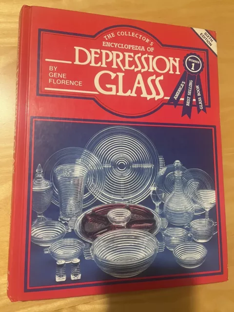 The Collectors Encyclopedia of Depression Glass - Hardcover by Gene Florence