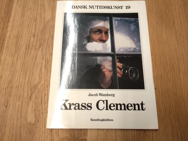 Krass Clement: Dansk Nutidskunst 19. 1993 (signed)