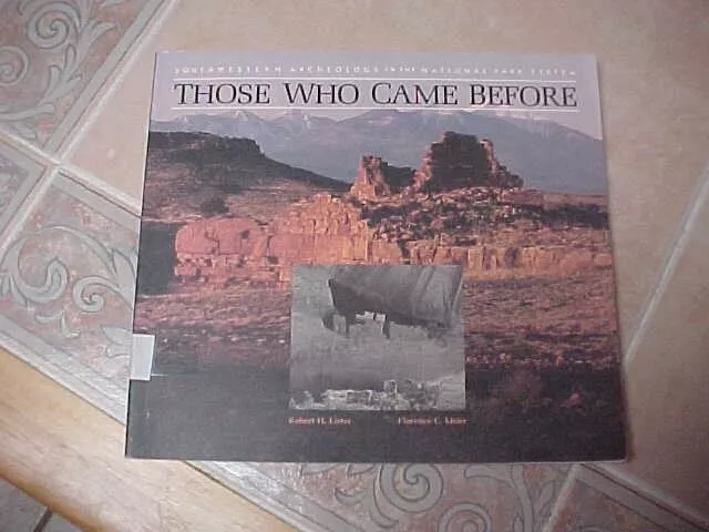 Great book! Those Who Came Before-SW Archaeology in the National Park System