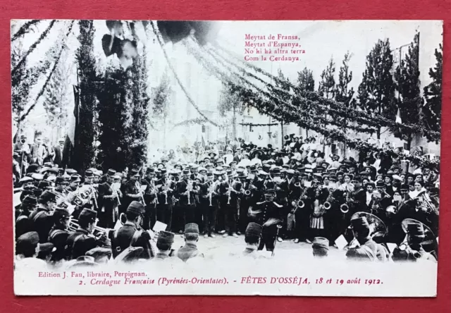 Cpa Pyrenees Orientales Osseja Fetes 1912