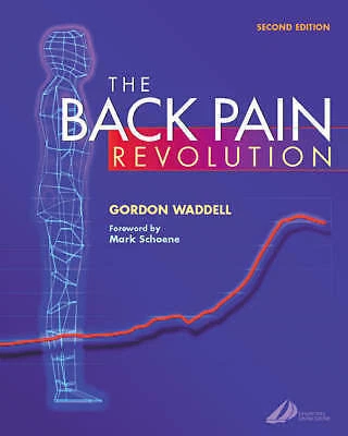 The Back Pain Revolution by Gordon Waddell (Hardback, 2004)