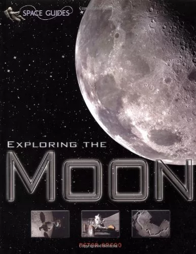 Exploring the Moon (Space Guides), Peter Grego